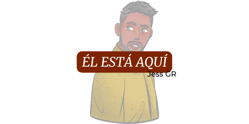 Imagen destacada de "Él está aquí"